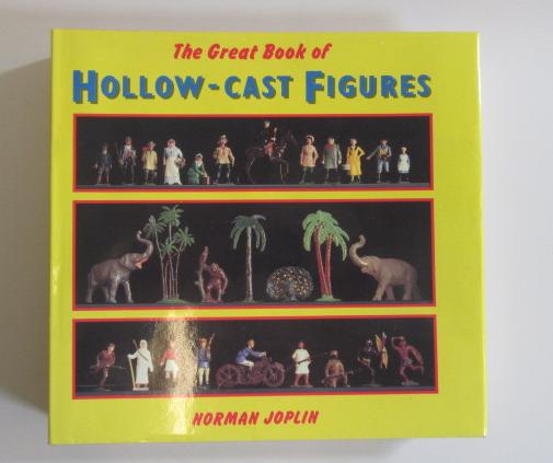 The Great Book of Hollow Cast Civilian Figures and Animals by Norman Joplin Image
