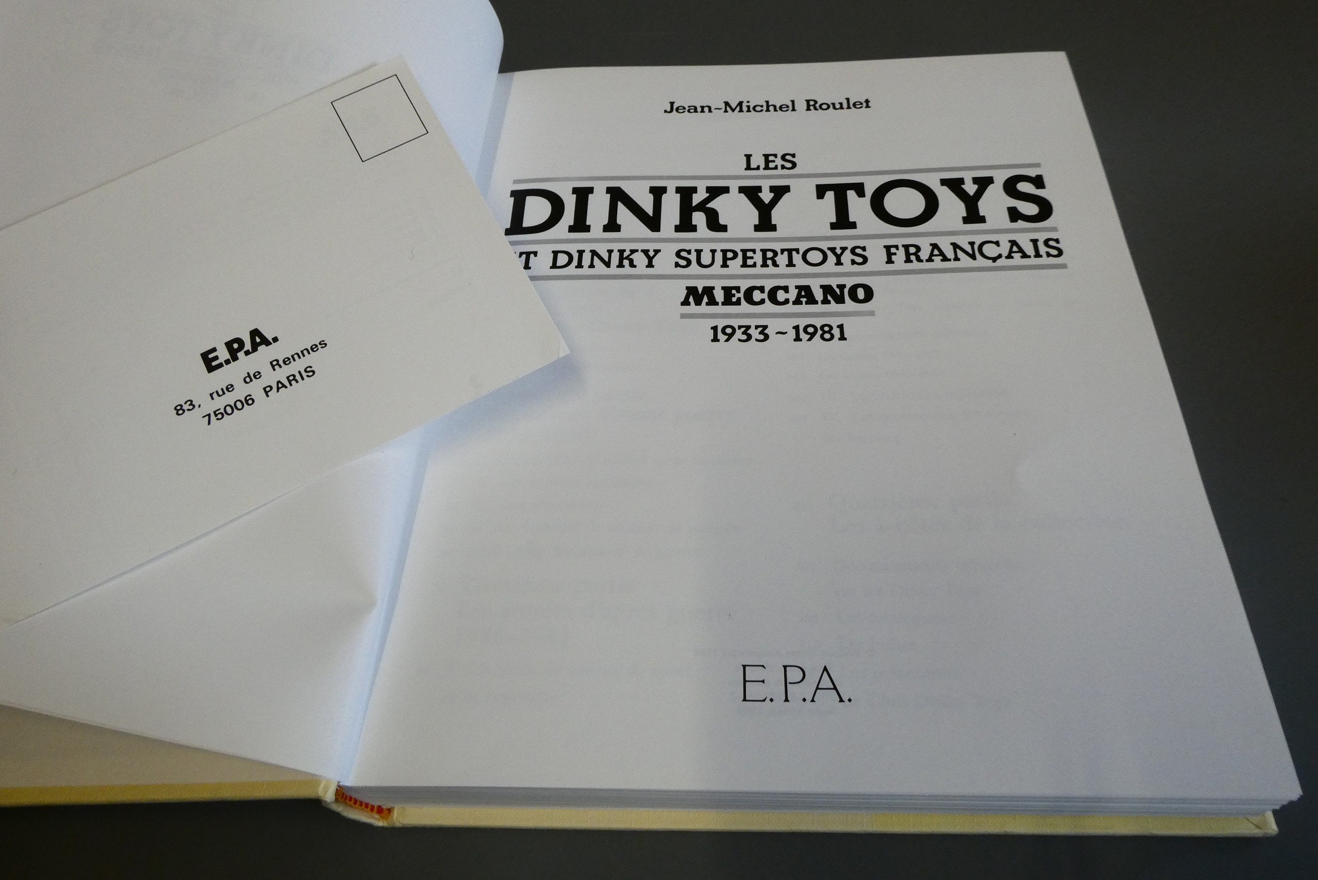 French Dinky Toys Book by Jean-Michel Roulet. Text in French, excellent (Est. plus 20% premium) Image