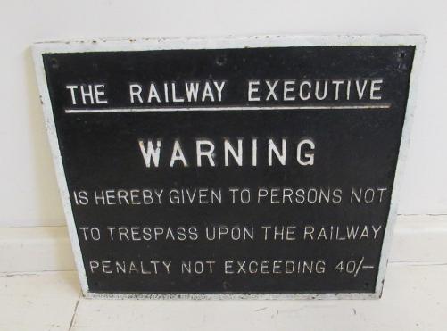 A cast iron Railway Executive Trespass Notice Image