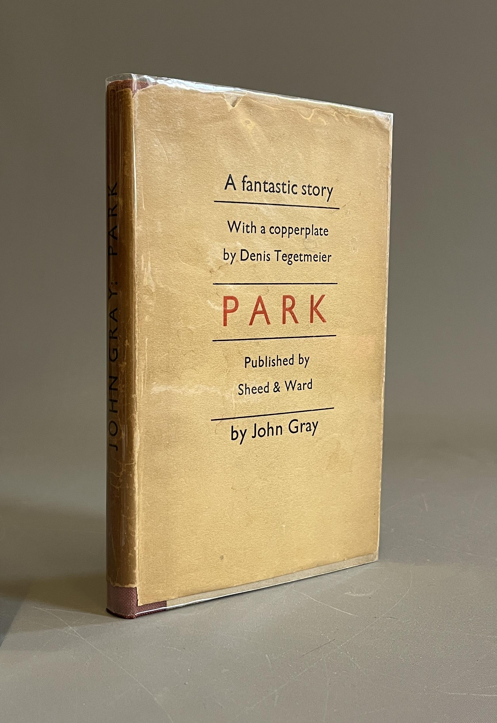 JOHN GRAY, PARK: A Fantastic Story with a copperplate by Denis Tegetmeier, 1932, Sheed and Ward, Image