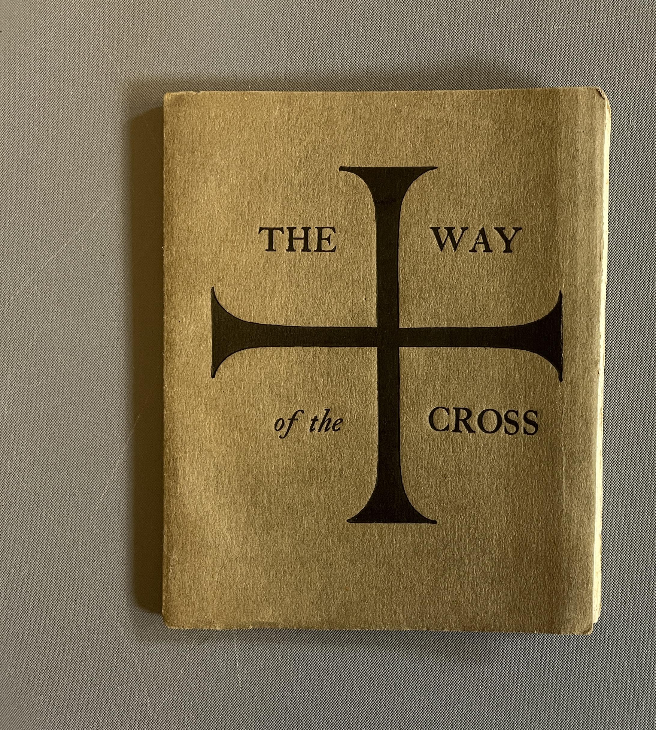 THE WAY OF THE CROSS, St Dominic's Press, 1923, third edition. Very good (Est. plus 20% premium) Image