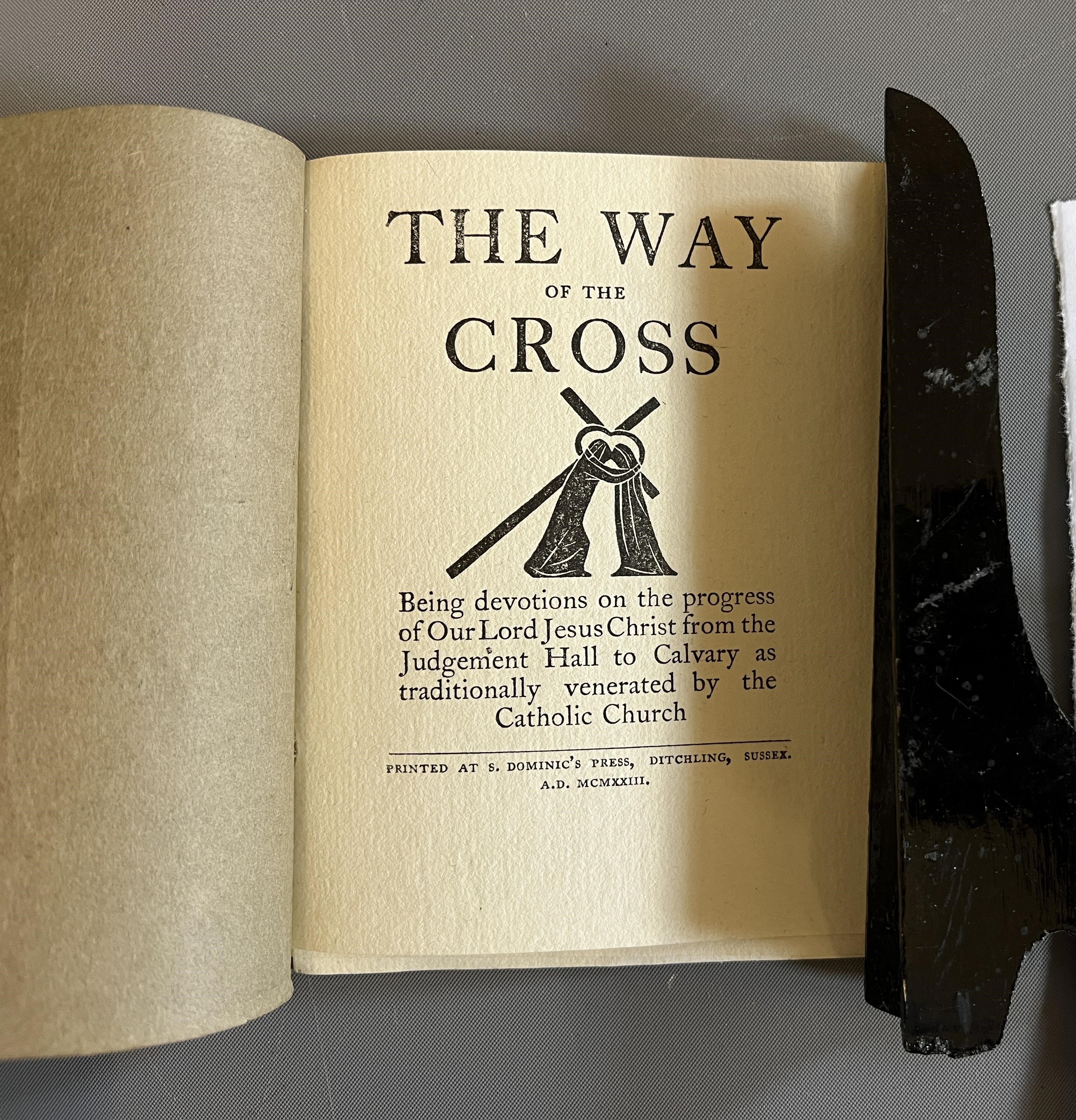 THE WAY OF THE CROSS, St Dominic's Press, 1923, third edition. Very good (Est. plus 20% premium) Image