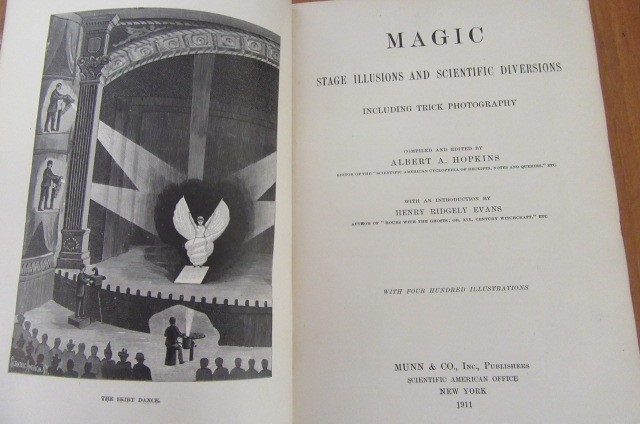 MAGIC - STAGE ILLUSIONS AND SCIENTIFIC DIVERSIONS including Trick Photography. Ed. A H Hopkins. Image