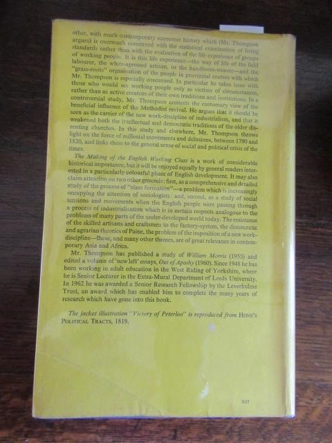 THE MAKING OF THE ENGLISH WORKING CLASS, E P Thompson, 1963, Victor Gollancz, 1st edition, a fine Image