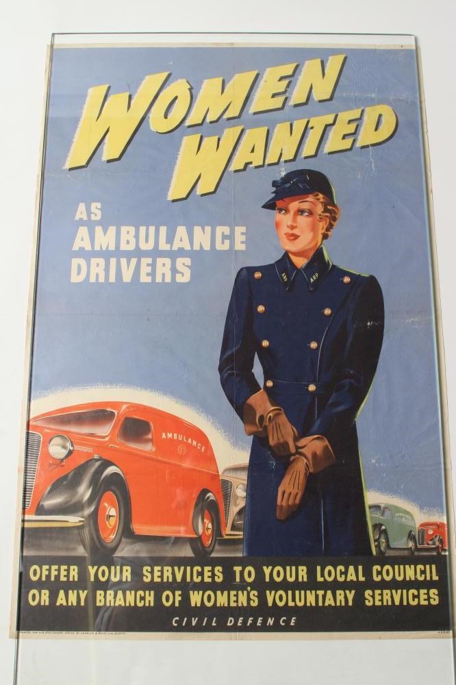 THREE SECOND WORLD WAR PROPAGANDA POSTERS comprising two Civil Defence "WOMEN WANTED AS AMBULANCE Image