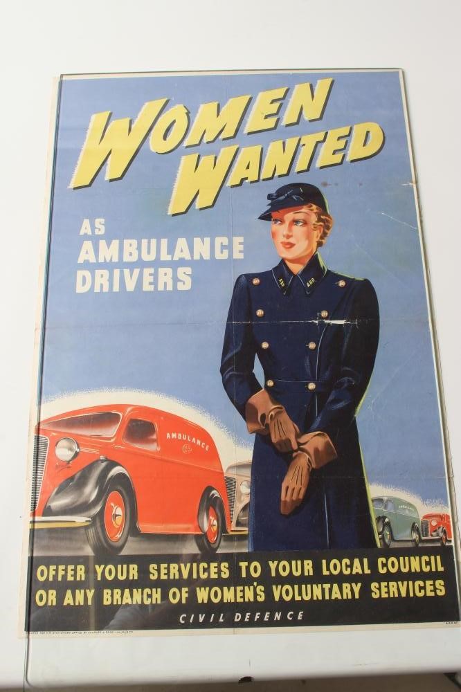 THREE SECOND WORLD WAR PROPAGANDA POSTERS comprising two Civil Defence "WOMEN WANTED AS AMBULANCE Image