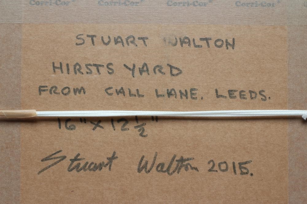 STUART WALTON (b.1933) "Hirst's Yard from Call Lane Leeds", acrylic on cotton, 16" x 12 1/2", Image